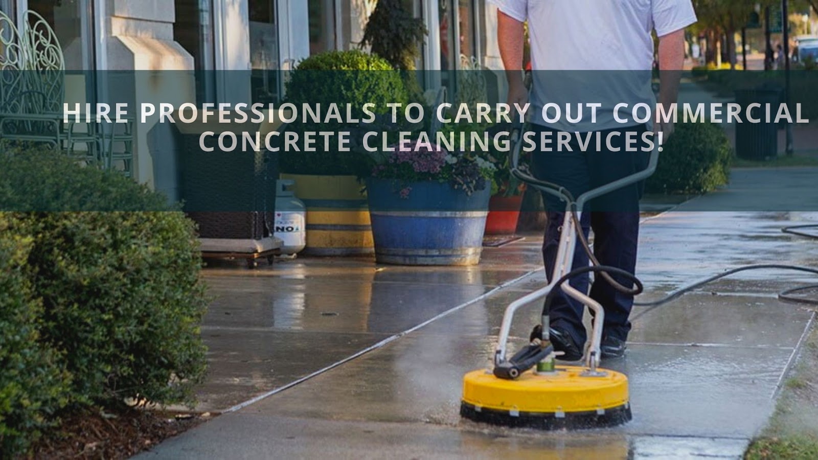 Commercial Concrete Cleaning Services